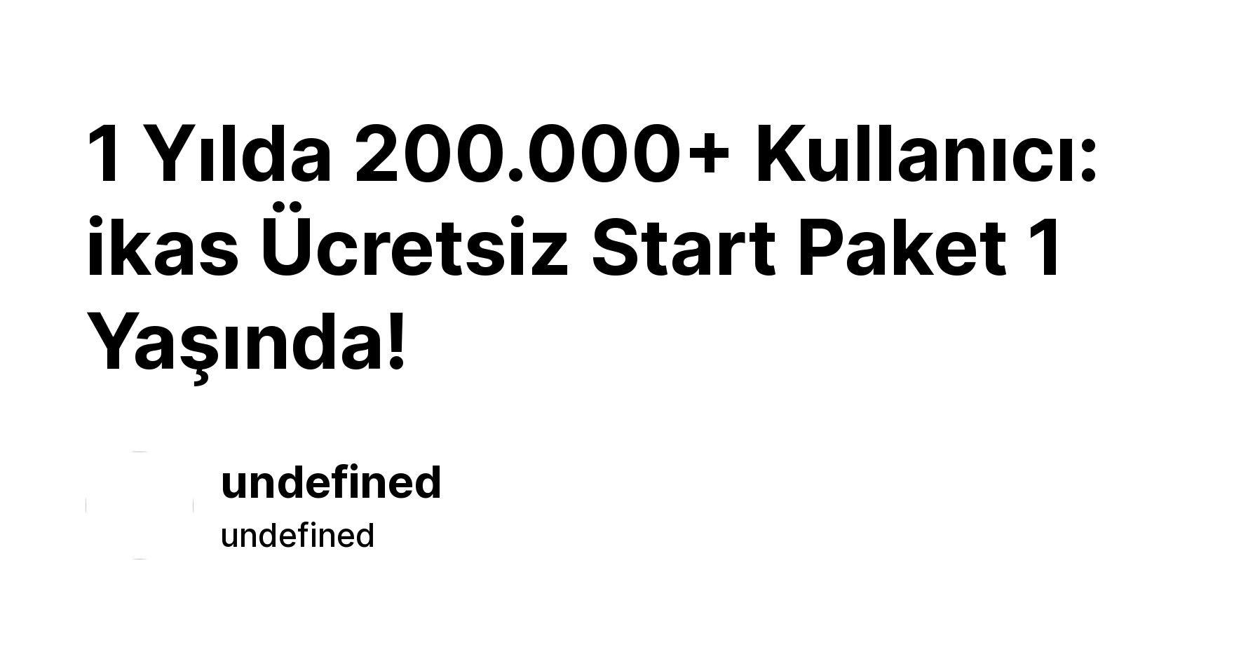 ikas Start pakette açılan 200 binden fazla hesabı anlatan temsili e-ticaret görseli
