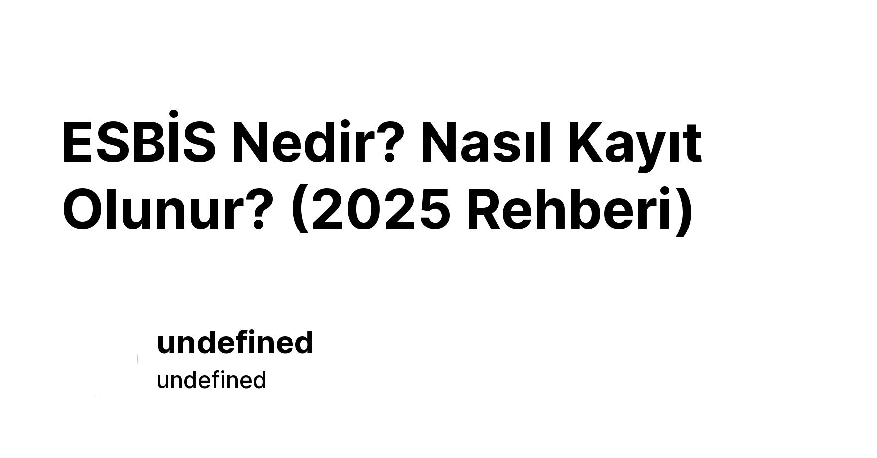 ESBİS Nedir? Nasıl Kayıt Olunur? (2025 Rehberi) - ikas
