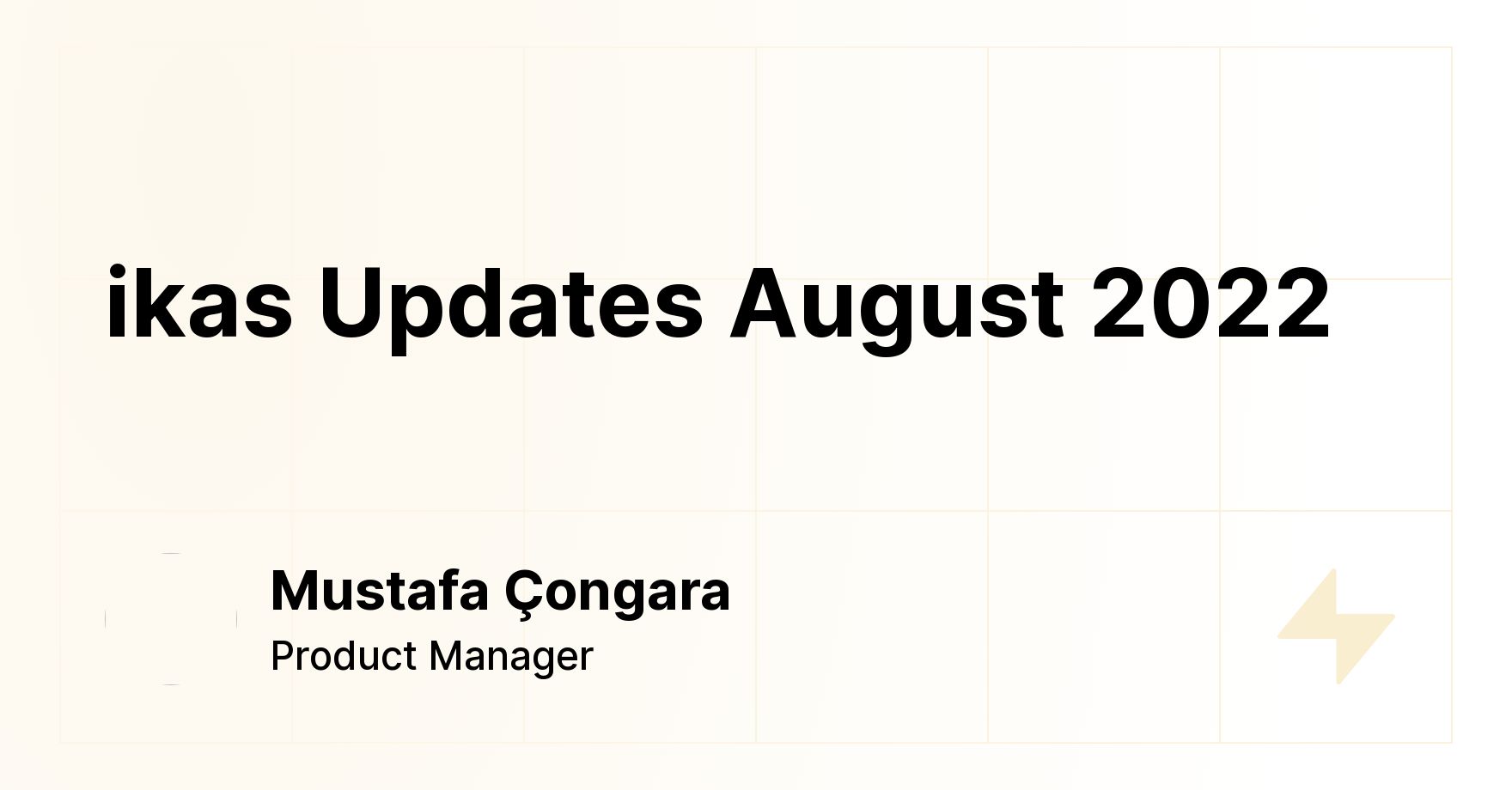 ikas Updates August 2022 - ikas